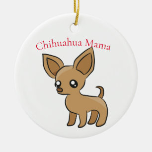 Ornamento De Cerâmica Bonita Chihuahua Mama Art Thunder_Cove