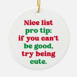 Ornamento De Cerâmica Bonita lista pro gorro e engraçado filme de estima