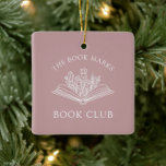 Ornamento De Cerâmica Book Club Name Personalized Ornament<br><div class="desc">For the book club. A personalized book club ornament which you can include your own book club name to. A lovely gift for members at Christmas.</div>