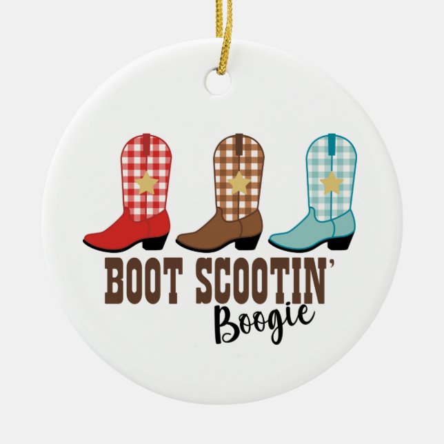 Ornamento De Cerâmica Boot Scoot Boogie (Frente)