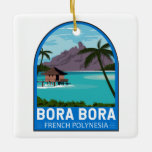 Ornamento De Cerâmica Bora Bora French Polynesia Viagem Vintage Art<br><div class="desc">Design de arte vetorial Bora Bora. Cercado por ilhotas com areia e uma lagoa turquesa protegida por um recife de coral,  é conhecida pelo mergulho de cuba.</div>