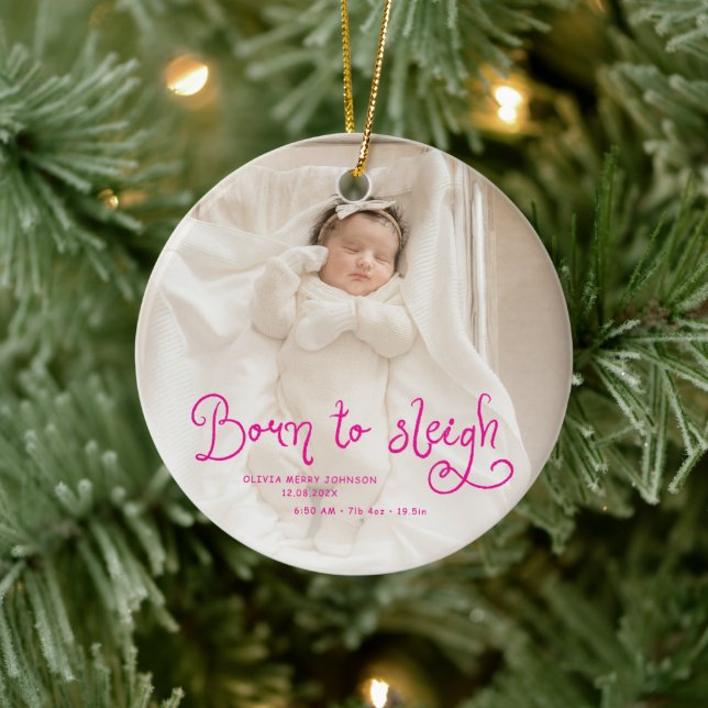 Ornamento De Cerâmica Born to Sleigh Baby Photo Birth Stats Christmas (Árvore)