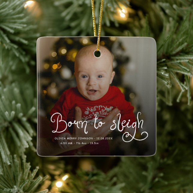 Ornamento De Cerâmica Born to Sleigh Baby Photo Birth Stats Christmas (Árvore)