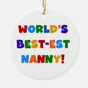 Ornamento De Cerâmica Bright Colors World's Best est Nanny Gifts