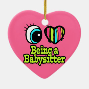 Ornamento De Cerâmica Bright Eye Heart I Love Be a Babysitter