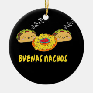 Ornamento De Cerâmica Buenas Nachos Funny Buenas Noches Taco Design Men