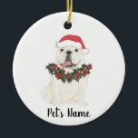 Ornamento De Cerâmica Bulldog Personalizado em Inglês (Branco)<br><div class="desc">Faça a lista legal este ano com um ornamento personalizado do seu elfo favorito!</div>