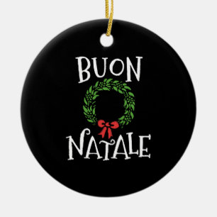 Ornamento De Cerâmica Buon Natale Christmas TSirt Itália Feliz italiana