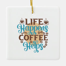 Ornamento De Cerâmica Café Arte Acontece Café Ajuda