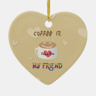 Ornamento De Cerâmica Café é Meu Amigo