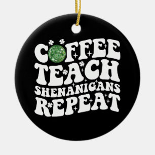 Ornamento De Cerâmica Café Ensina Travessuras Repita Bola de Disco Profe