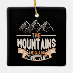 Ornamento De Cerâmica Caminhada - As Montanhas Estão Chamando