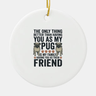 Ornamento De Cerâmica Camisa de Gravura Vintage Amigo Família Pug Engraç