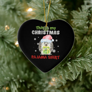 Ornamento De Cerâmica Camisa de pijama de Natal do ouriço Isso é meu