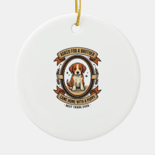 Ornamento De Cerâmica Camisa Divertida de Cachorro Pediu Irmão Ganhou um