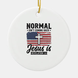 Ornamento De Cerâmica Camiseta Apocalipse Jesus Normal Não Está Voltando
