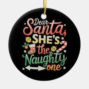 Ornamento De Cerâmica Caro Papai Noel Ela É A Malvada Funny Xmas