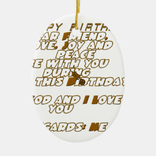 Ornamento De Cerâmica Cartão de Aniversário para um Amigo Cristão