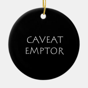 Ornamento De Cerâmica Caveat Emptor