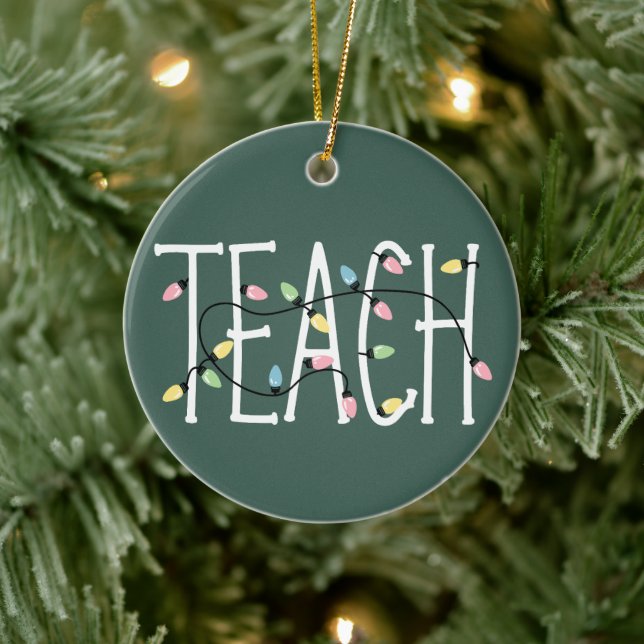 Ornamento De Cerâmica Christmas Lights Teach Teacher Love Teaching Gifts (Árvore)