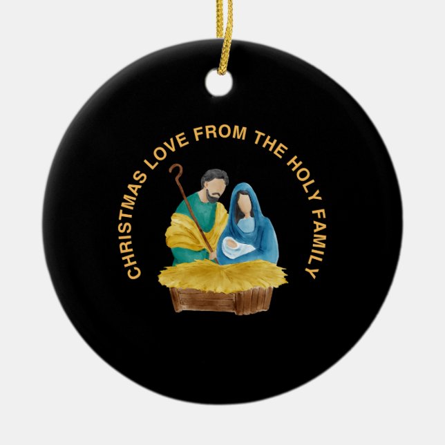 ORNAMENTO DE CERÂMICA CHRISTMAS LOVE FROM THE HOLY FAMILY (Frente)