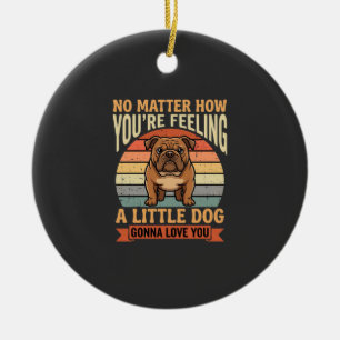 Ornamento De Cerâmica Citação de Amor de Bulldog Engraçado Cão Retro