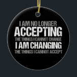 Ornamento De Cerâmica Citação de Mudança de Ativista Político Inspirador<br><div class="desc">Já não aceito as coisas que não posso mudar, estou a mudar as coisas que não posso aceitar. Faça a diferença, tome uma posição com este presente político legal para uma feminista forte. Um adorável ornamento de ativista político para marchas e protestos apresentando uma citação inspiradora para exigir mudança, igualdade...</div>