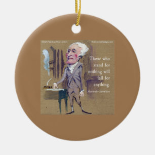 Ornamento De Cerâmica Citação "Defenda Algo" de Alexander Hamilton