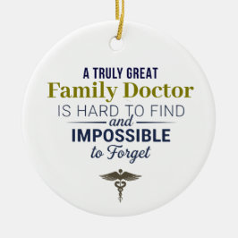Ornamento De Cerâmica Citação Personalizada de um Excelente Médico de Fa