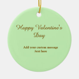 Ornamento De Cerâmica Citrus green brown happy Valentine's day simple 
