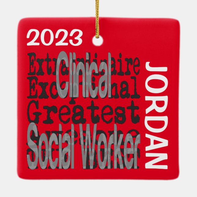Ornamento De Cerâmica Clinical Social Worker Extraordinaire CUSTOM (Verso)