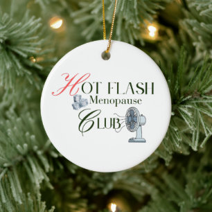 Ornamento De Cerâmica Clube de Menopausa com Flash Quente com Ventoinha