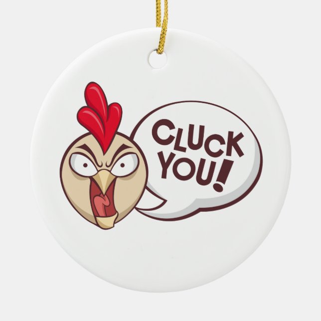 Ornamento De Cerâmica Cluck você! (Frente)