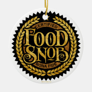 Ornamento De Cerâmica Comida Snob - amante engraçado da comida