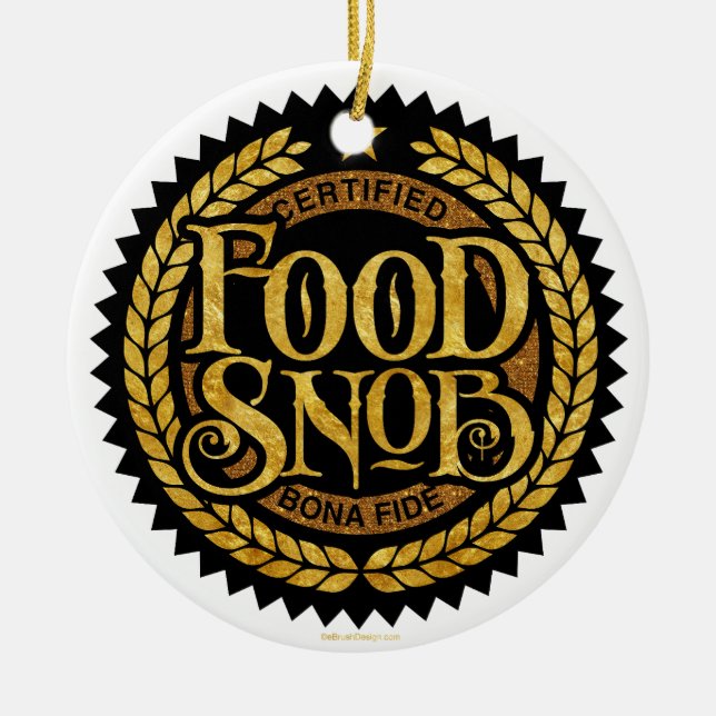 Ornamento De Cerâmica Comida Snob - amante engraçado da comida (Frente)