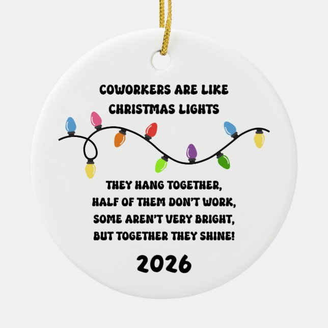 Ornamento De Cerâmica Coworkers Are Like Christmas Lights  (Frente)