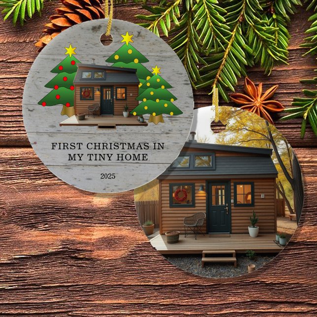Ornamento De Cerâmica Create your own First Christmas in my Tiny Home (Create your own First Christmas in my Tiny Home Ceramic Ornament. You can add your own photo.)