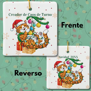Ornamento De Cerâmica Criador de Caos de Turno Gato Engraçado Natal