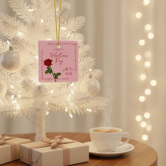 Ornamento De Cerâmica Custom Happy Valentine’s Day Rose  (Criador carregado)