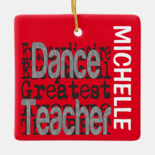 Ornamento De Cerâmica Dance Teacher Extraordinaire CUSTOM