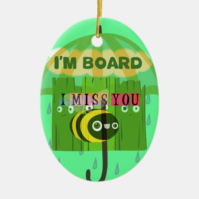 Ornamento De Cerâmica De modo geral, sinto sua falta (Frente)