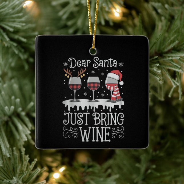 Ornamento De Cerâmica Dear Santa Just Bring Wine Xmas Drinking Party (Árvore)