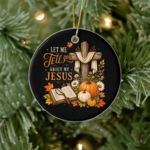 Ornamento De Cerâmica Deixe-me Falar Sobre o Meu Jesus Cristão