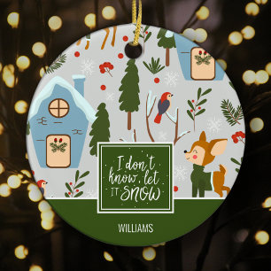 Ornamento De Cerâmica Deixe-o nevar, bonitinho, nome de rena verde, Nata