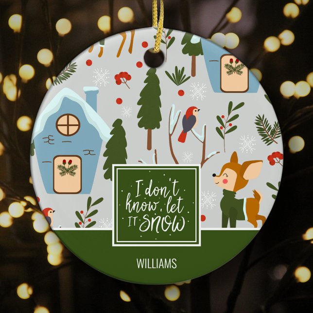 Ornamento De Cerâmica Deixe-o nevar, bonitinho, nome de rena verde, Nata (Criador carregado)