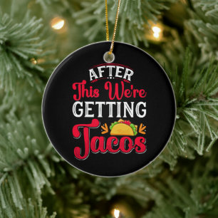 Ornamento De Cerâmica Depois disto vamos comer tacos
