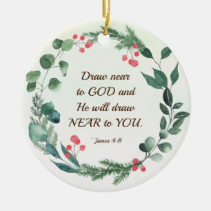 Ornamento De Cerâmica Desenhar James 4:8 Perto de Deus Fúria de Natal