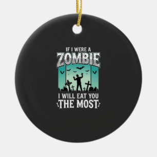Ornamento De Cerâmica Design de Halloween Eu vou comer você Zumbi_1