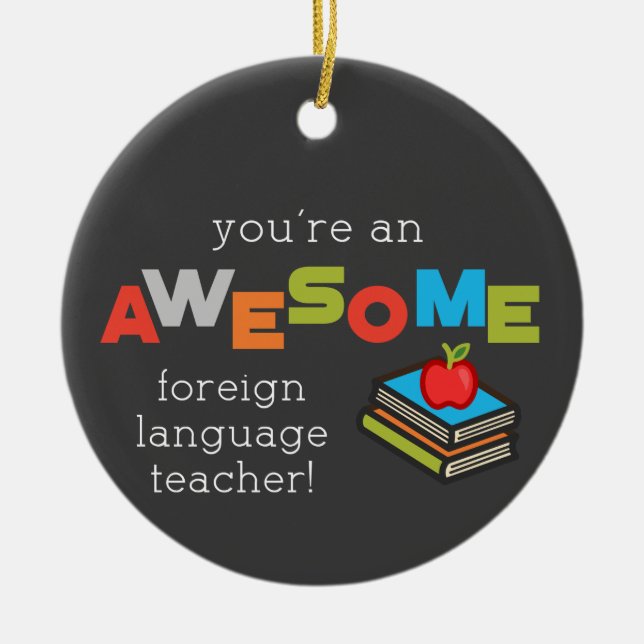 Ornamento De Cerâmica Dia de Apreciação de Professores de Língua Estrang (Frente)