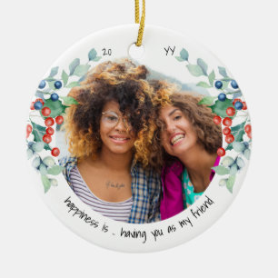 Ornamento De Cerâmica Duas Fotos A felicidade é Você Amigo Frutas de Hol